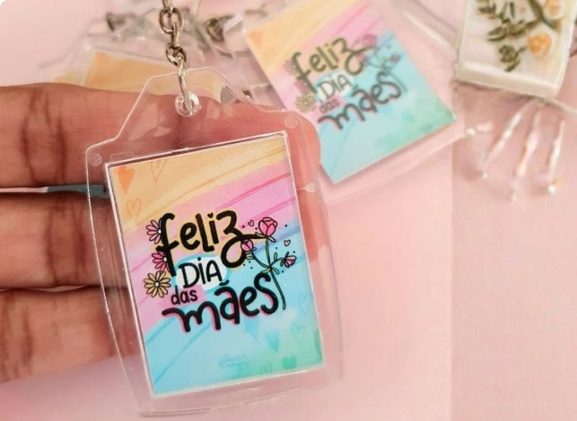 Feliz Dia das Mães - Chaveiro personalizado para presentear neste dia especial.